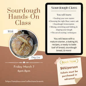 Friday 3/15 at 6pm - Sourdough Class