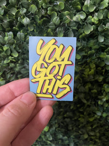 Trendy You Got This Sticker