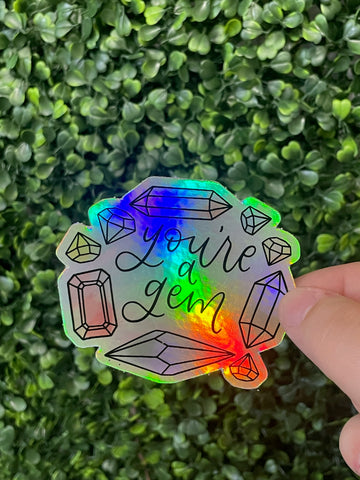 You’re a Gem Sticker