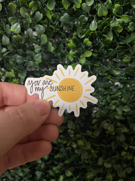 You are my Sunshine Sticker